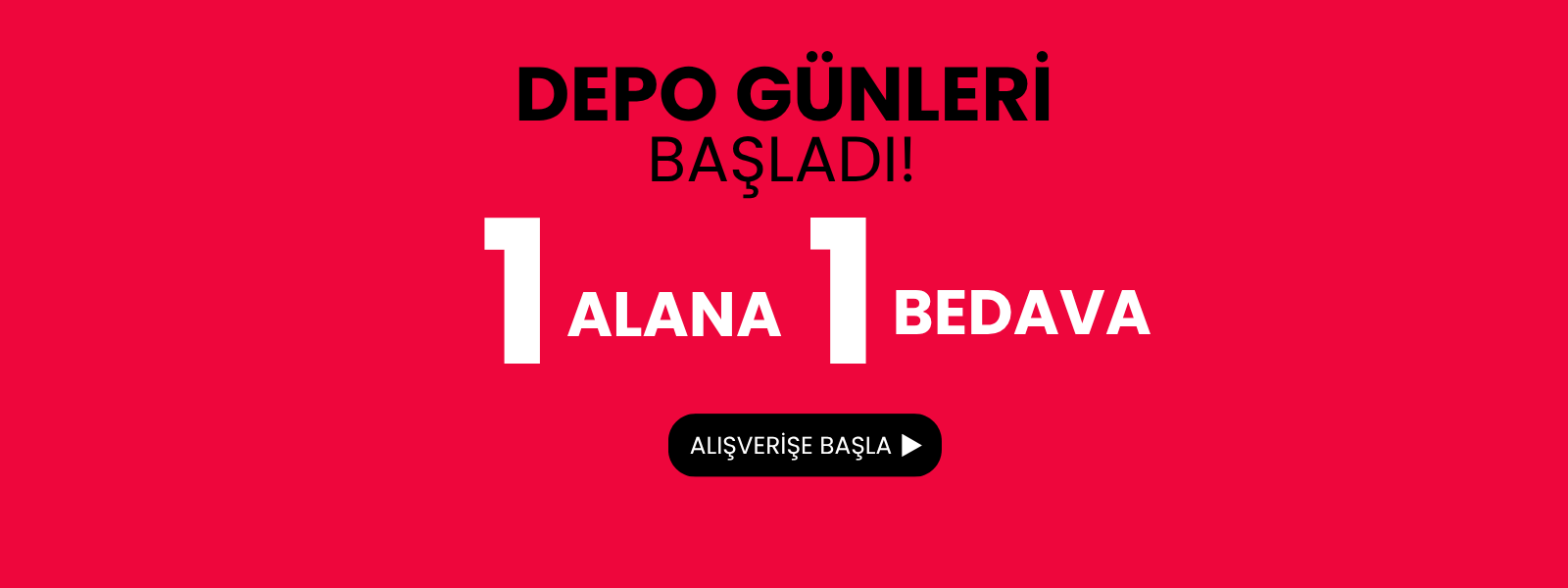1 Alana 1 Bedava
